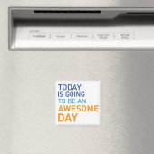 Awesome Day Magnet (In Situ (Lave-vaisselle))