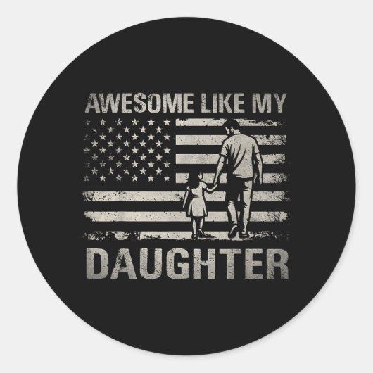 Awesome Like Daughter for Dad Men Papa s Ronde Sticker (Voorkant)