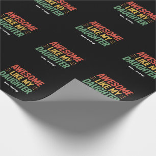Awesome Like My Daughter Funny Dad Father's Day Cadeaupapier