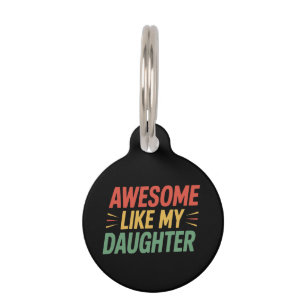 Awesome Like My Daughter Funny Dad Father's Day Huisdierpenning
