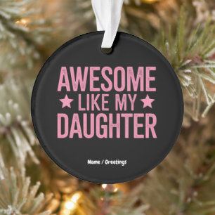Awesome Like My Daughter Le cadeau de fête du père