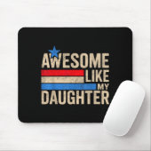 Awesome Like My Daughter Men Funny Fathers Day Dad Muismat (Met muis)