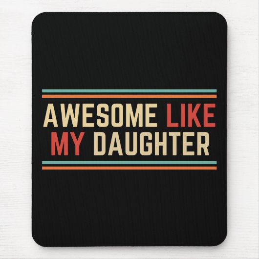 Awesome Like My Daughter Muismat (Voorkant)