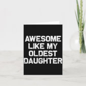 Awesome Like My Oldest Daughter Funny Father’s Day Kaart (Voorkant)