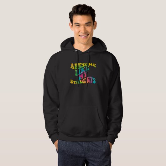 Awesome Like My Students Teaching Class Pride Comm Hoodie (Voorkant volledig)