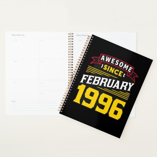 Awesome Since February 1996 Planner (Display)