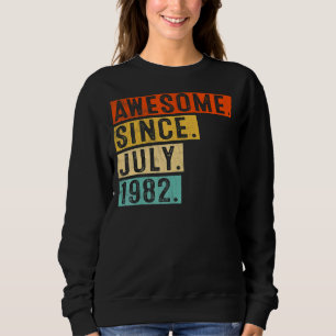 Awesome Since July 1982 Vintage 40th Birthday Trui