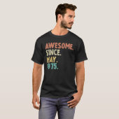 Awesome Since May 1975 47Th Birthday Gift 47 Year T-shirt (Voorkant volledig)