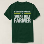 Awesome Sugar Beet Farmer T-shirt (Design voorkant)