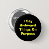 Awkward Ronde Button 5,7 Cm (Voorkant /achterkant)