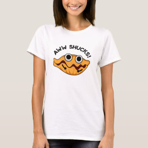 Aww Shucks Grappige Oyster Pun T-shirt