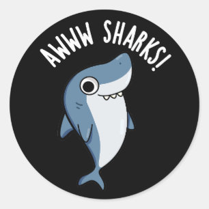 Awww Haaien Grappige Dierenwoordspeling Donkere BG Ronde Sticker