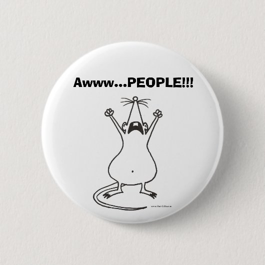 Awww...PEOPLE!!! Rat Button (Voorkant)