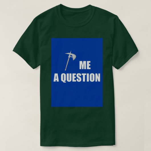 Ax me a Vraag Blue Classic TShirt (Design voorkant)
