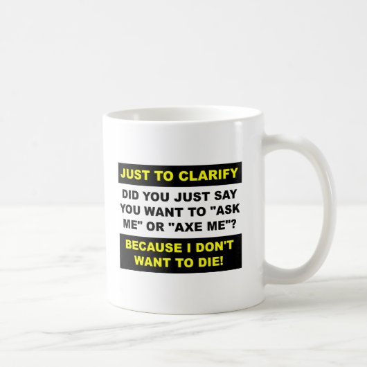 Ax Me Funny Mug (Droite)
