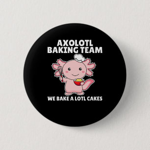 Axolotl baking Team, we bakken veel koekjes Ronde Button 5,7 Cm