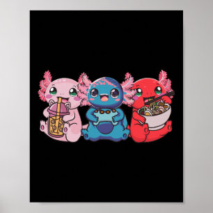 Axolotl Bo Tea Bubble Tea Gamen Gamer Ramen Axolo Poster