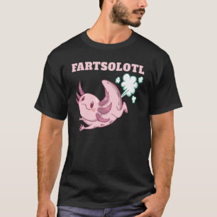 Axolotl Fart Fartalotl Mexicaanse visdieren T-shirt