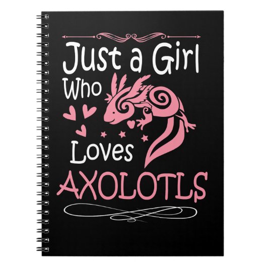Axolotl is gewoon een meisje dat van Axolotls Mann Notitieboek (Voorkant)