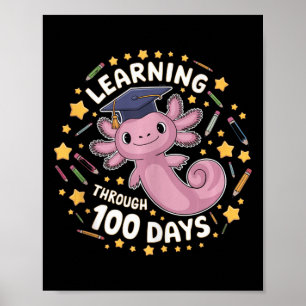 Axolotl leert door 100 dagen slimmere afgestudeerd poster