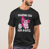 Axolotl met Gas Grandma has Gas Farage Grandma T-shirt (Voorkant)