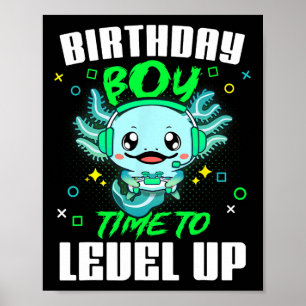 Axolotl Verjaardag Jongen Tijd Om Gamer Geboorte N Poster