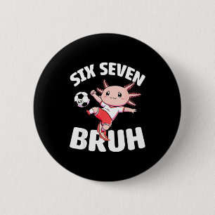 Axolotl Voetbal 67 Bruh Meme Grappig Voetbal Kawai Ronde Button 5,7 Cm