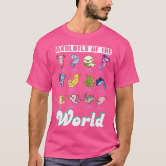 Axolotls van de Wereld Mexicaanse Salamander Schat T-shirt