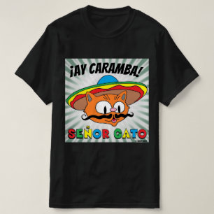 ¡Ay Caramba! Mexicaanse Cartoon Kat Señor Gato T-shirt