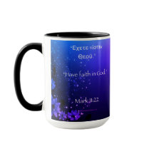 Ayez foi en Dieu des couleurs profondes Mug