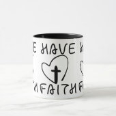 Ayez La Foi Puissante Mug À Deux Tons (Centre)