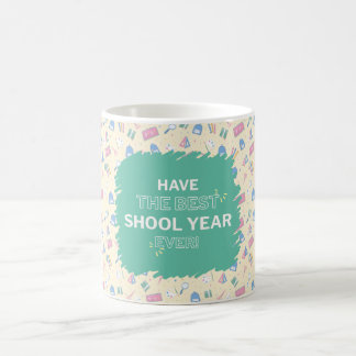 Ayez la meilleure année scolaire jamais Mug Retour
