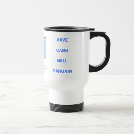 AYEZ L'ARGENT LIQUIDE NÉGOCIERA - la tasse de (Droite)