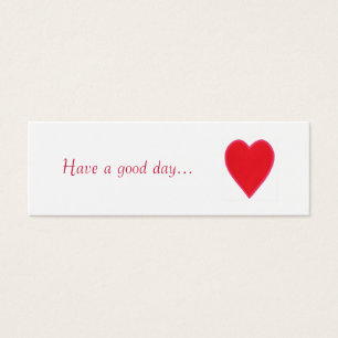 Ayez un beau jour. , le cadeau rouge de coeur,