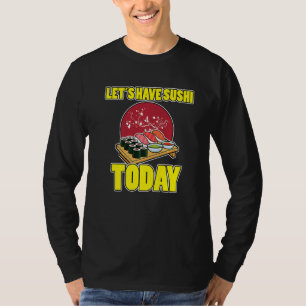 Aziatisch Eetcafé Eten Sushi Sushiman Sashimi Japa T-shirt