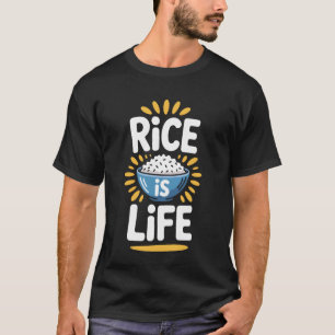 Aziatisch geïnspireerde kookfans Rijst is Leven 1 T-shirt