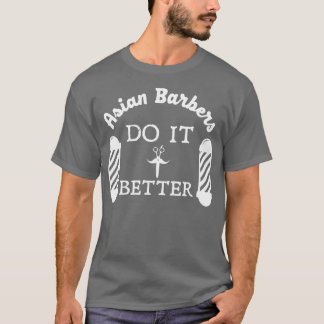Aziatische kappers doen het beter met haar Barber T-shirt