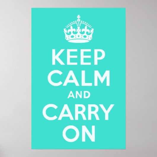 Azure en Turquoise Keep Calm en Carry On Poster (Voorkant)