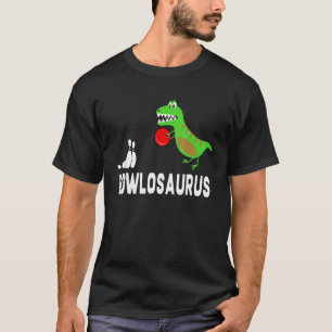 B0wling Dinosaur B0wler Dino Idea T-shirt