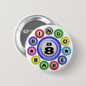 B8 Bingo Babe Ronde Button 5,7 Cm (Voorkant /achterkant)