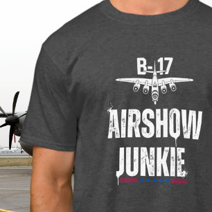 B-17 Airplane Airshow Junkie Aviation WWII T-shirt