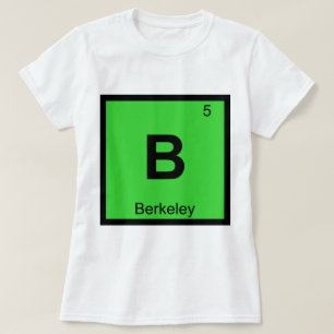 B - Berkeley Californië Scheikunde Periodiek Syste T-shirt