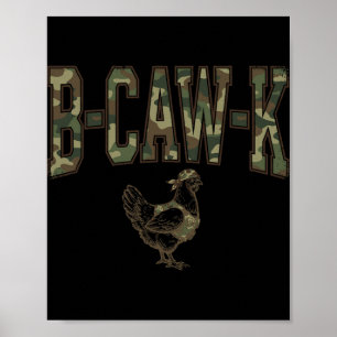 B-caw-k Grappige Kip Militair Camo Leger Soldaat T Poster