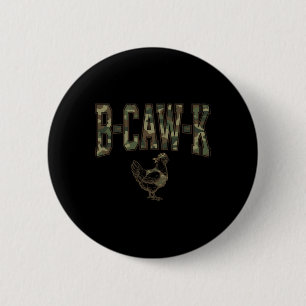 B-caw-k Grappige Kip Militair Camo Leger Soldaat T Ronde Button 5,7 Cm