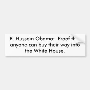 B. Hussein Obama: Bewijs dat iedereen het kan kop Bumpersticker