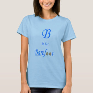 B is voor barefoot t-shirt