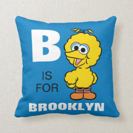 B is voor Big Bird | Voeg je naam toe Kussen