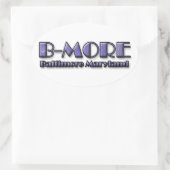 B-MORE Baltimore Maryland Logo Ovale Sticker (Tas)