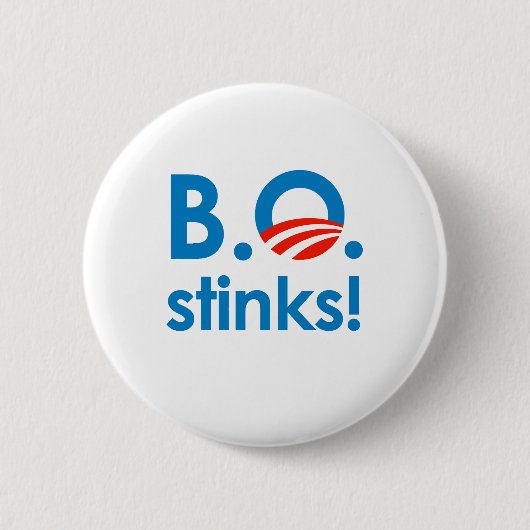 B.O. Stinks / Anti-Obama Ronde Button 5,7 Cm (Voorkant)