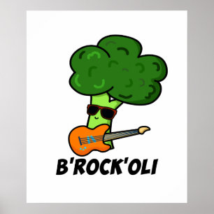 B-Rock-Oli Cute Rocker Broccoli Pun Poster